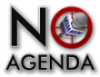 The No Agenda Show (Thurs & Sun at 2pm) & The No Agenda Live Stream